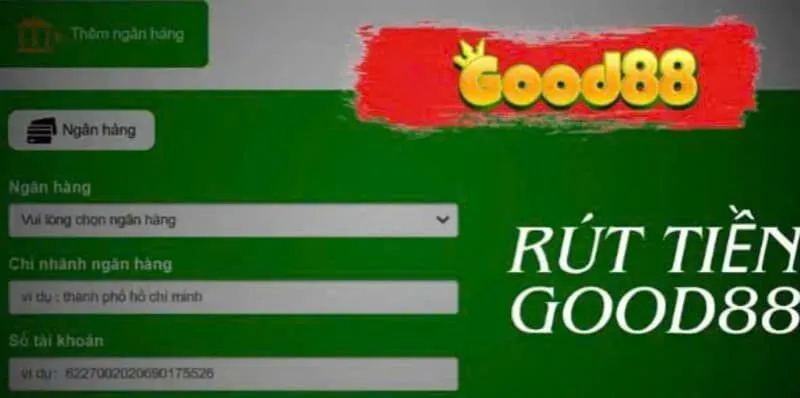 Các phương thức rút tiền tại nhà cái good88